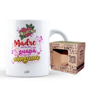 Taza Madre sólo hay una y tan guapa como tú ninguna